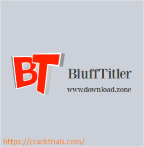 BluffTitler Ultimate 15.6.0.2 Crack Full 2022 
