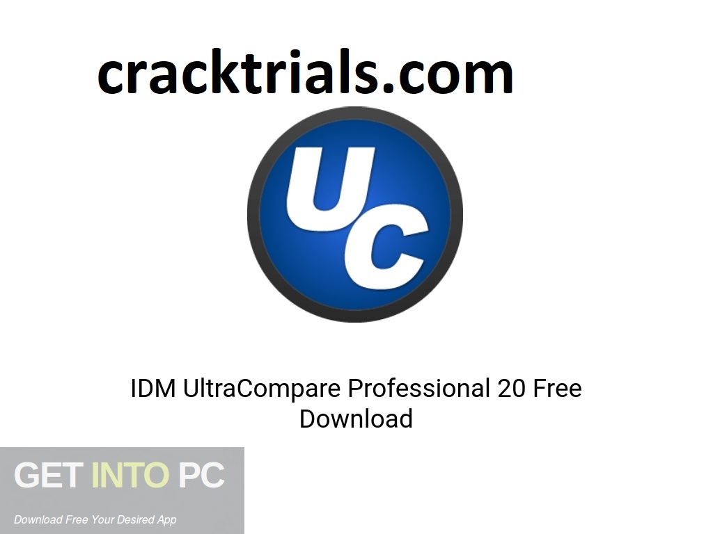 IDM UltraCompare Professional 21.10.0.46 Crack With [Latest] 2022